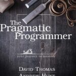 The Pragmatic Programmer