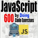 Learn JavaScript by Doing