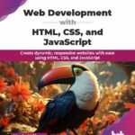 Web Development with HTML, CSS, and JavaScript