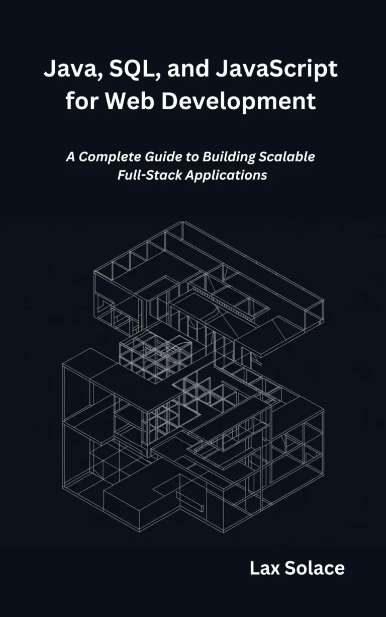 Java, SQL, and JavaScript for Web Development